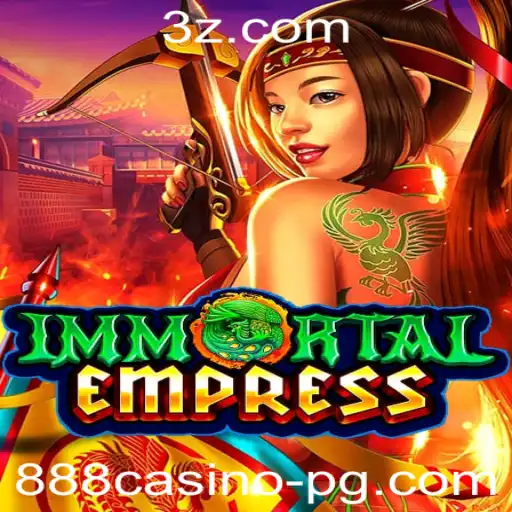 Descubra as Aventuras de ImmortalEmpress no 888casino